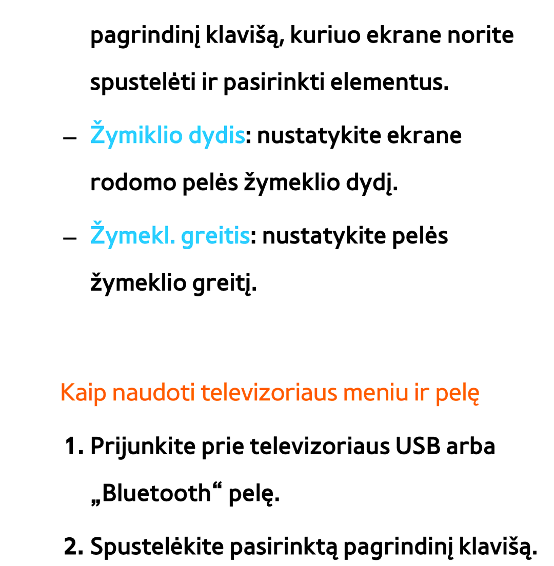 Samsung UE46ES8000SXXH, UE55ES8000SXXH, UE55ES7000SXXH, UE46ES7000SXXH manual Kaip naudoti televizoriaus meniu ir pelę 