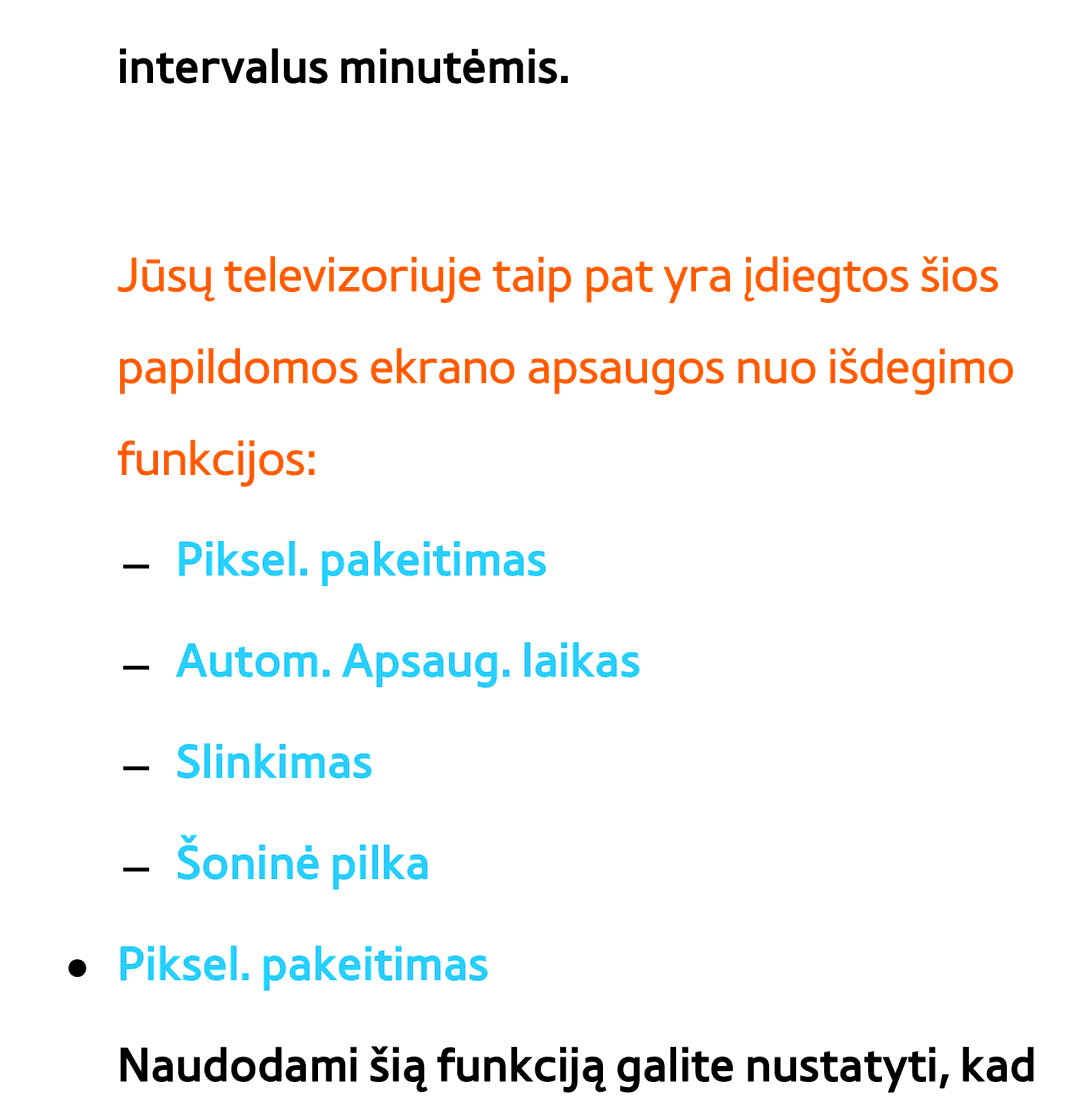 Samsung UE46ES7000SXXH, UE55ES8000SXXH, UE55ES7000SXXH, UE46ES8000SXXH, UE65ES8000SXXH, UE40ES8000SXXH Intervalus minutėmis 