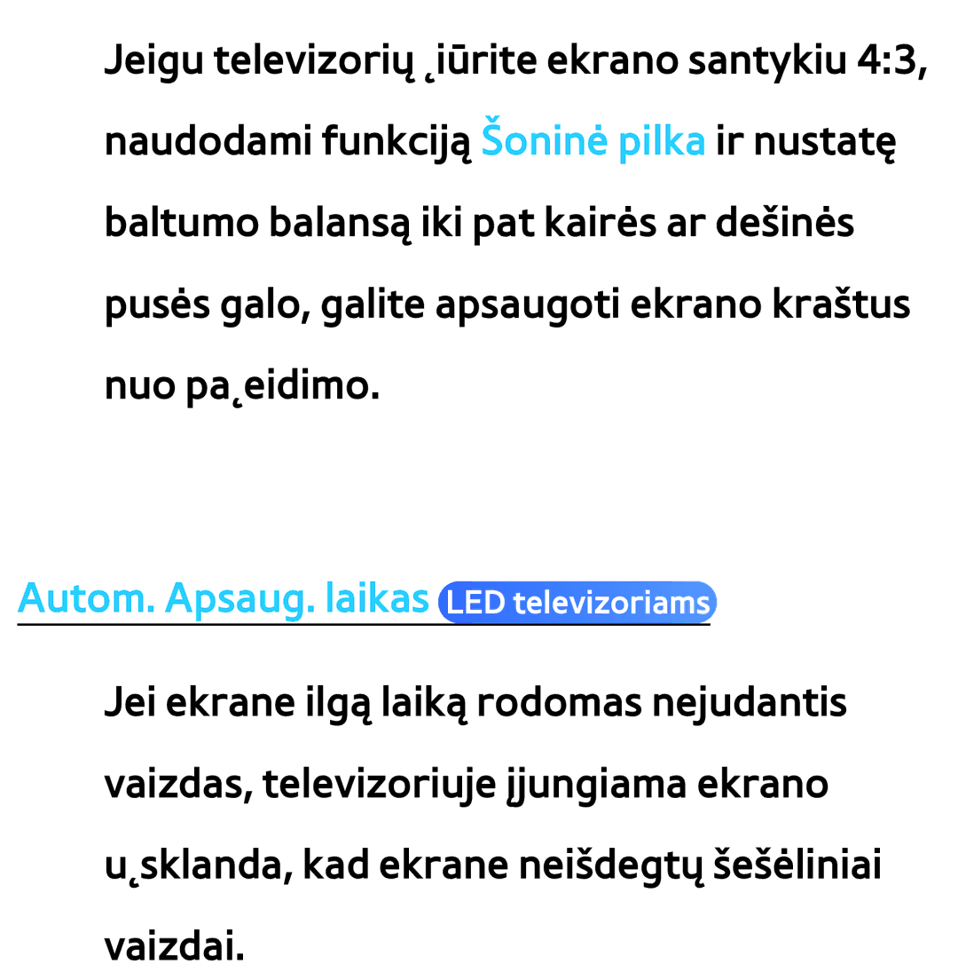 Samsung UE55ES8000SXXH, UE55ES7000SXXH, UE46ES8000SXXH, UE46ES7000SXXH manual Autom. Apsaug. laikas LED televizoriams 