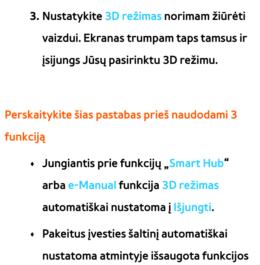 Samsung UE46ES8000SXXH, UE55ES8000SXXH, UE55ES7000SXXH manual Perskaitykite šias pastabas prieš naudodami 3 funkciją 