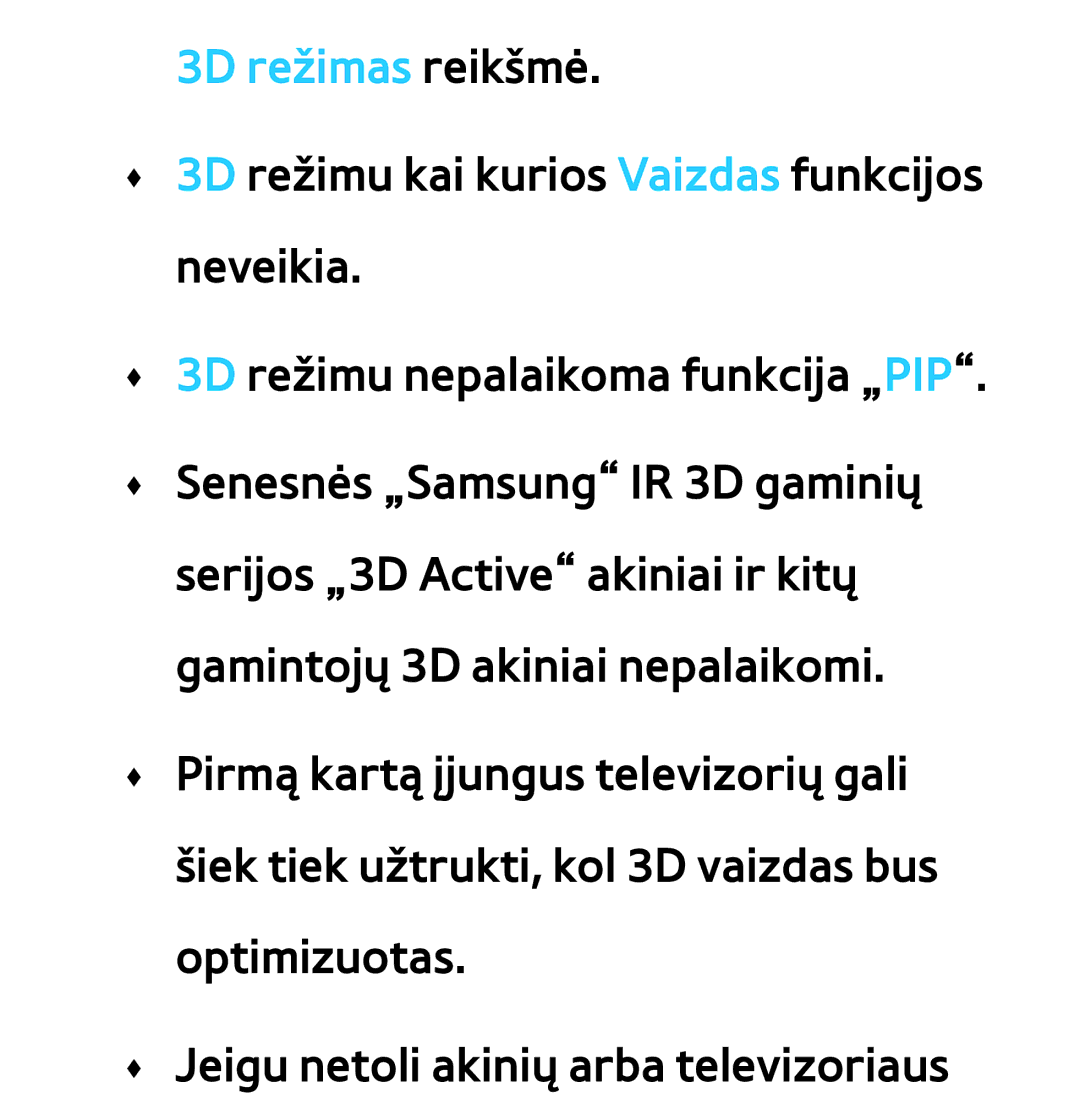 Samsung UE46ES7000SXXH, UE55ES8000SXXH, UE55ES7000SXXH, UE46ES8000SXXH, UE65ES8000SXXH, UE40ES8000SXXH manual 3D režimas reikšmė 