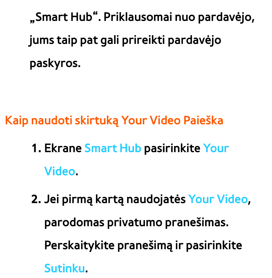 Samsung UE46ES7000SXXH, UE55ES8000SXXH, UE55ES7000SXXH, UE46ES8000SXXH Kaip naudoti skirtuką Your Video Paieška, Sutinku 