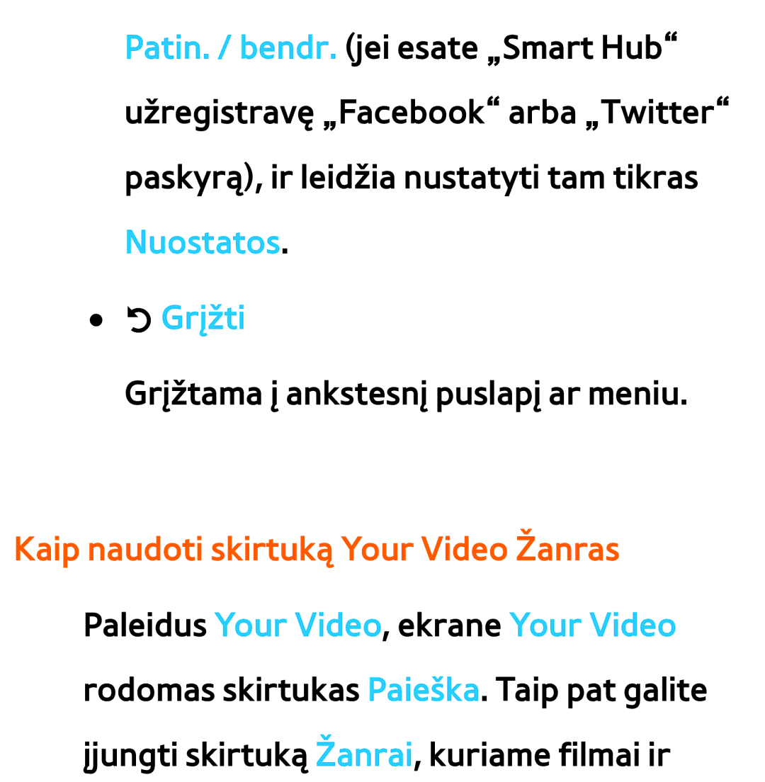 Samsung UE65ES8000SXXH, UE55ES8000SXXH, UE55ES7000SXXH, UE46ES8000SXXH, UE46ES7000SXXH Grįžtama į ankstesnį puslapį ar meniu 