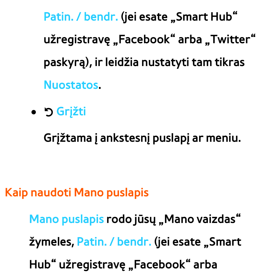 Samsung UE55ES8000SXXH, UE55ES7000SXXH, UE46ES8000SXXH, UE46ES7000SXXH, UE65ES8000SXXH RGrįžti, Kaip naudoti Mano puslapis 