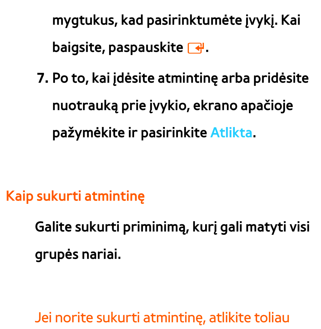 Samsung UE55ES8000SXXH, UE55ES7000SXXH manual Kaip sukurti atmintinę, Jei norite sukurti atmintinę, atlikite toliau 