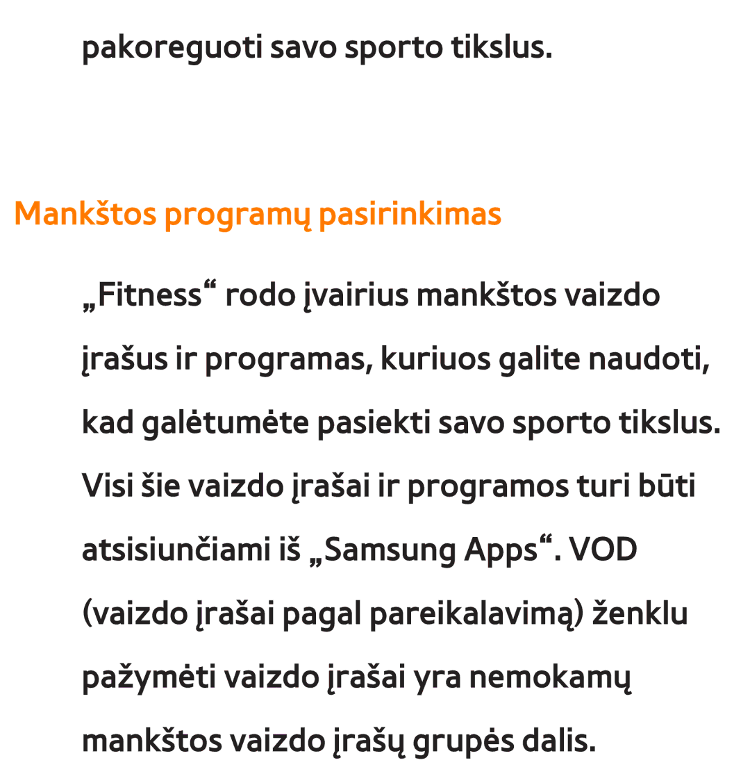 Samsung UE46ES7000SXXH, UE55ES8000SXXH, UE55ES7000SXXH, UE46ES8000SXXH, UE65ES8000SXXH manual Mankštos programų pasirinkimas 