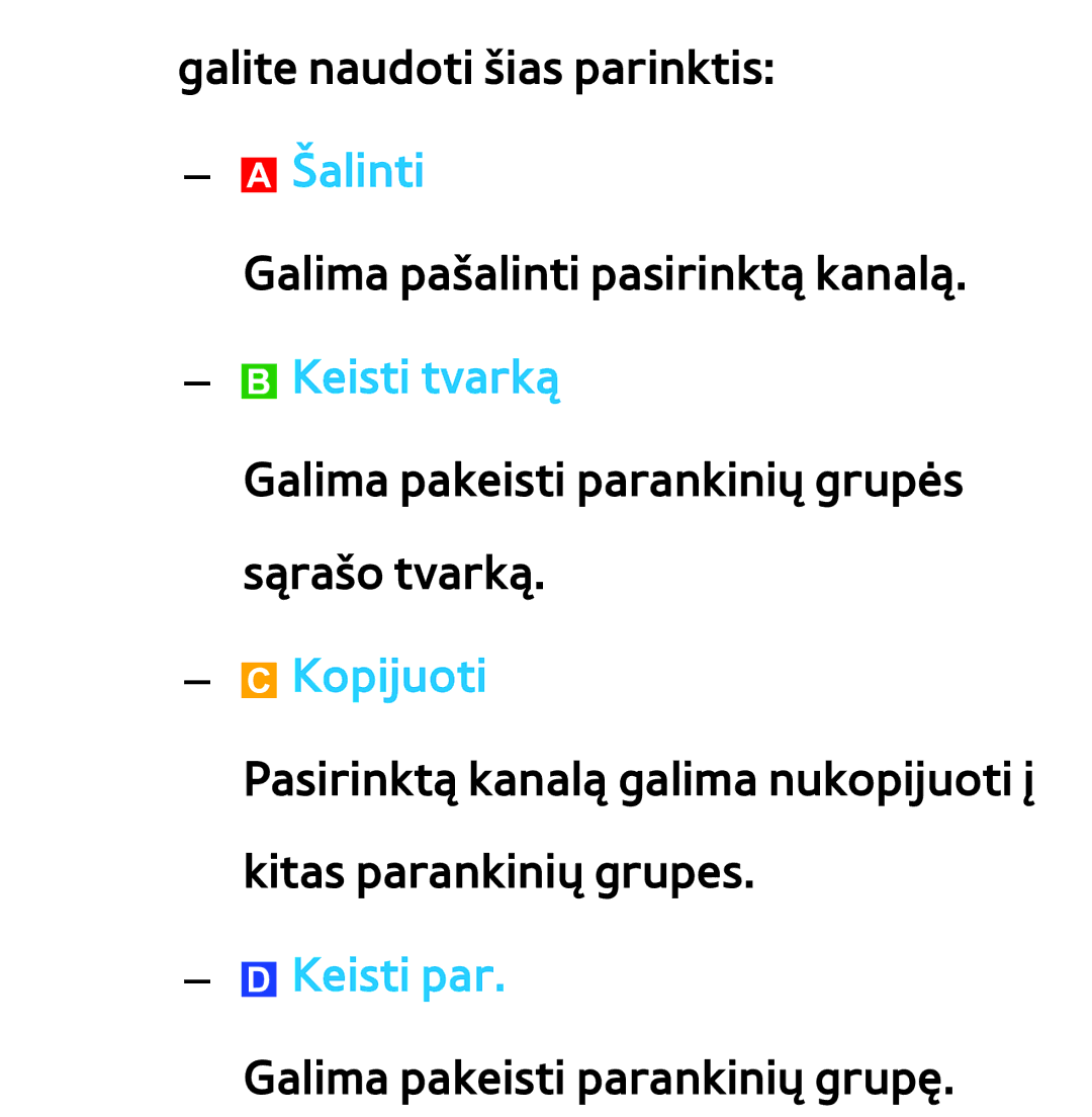 Samsung UE55ES8000SXXH, UE55ES7000SXXH, UE46ES8000SXXH, UE46ES7000SXXH, UE65ES8000SXXH AŠalinti, BKeisti tvarką, Kopijuoti 