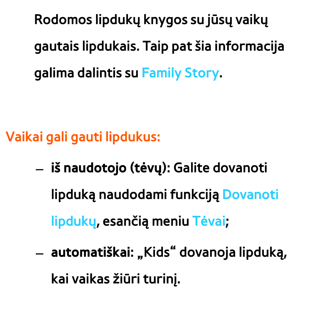 Samsung UE46ES8000SXXH, UE55ES8000SXXH, UE55ES7000SXXH, UE46ES7000SXXH, UE65ES8000SXXH manual Vaikai gali gauti lipdukus 