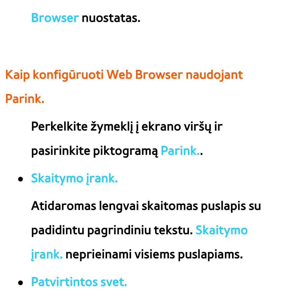 Samsung UE55ES8000SXXH, UE55ES7000SXXH Kaip konfigūruoti Web Browser naudojant Parink, Skaitymo įrank, Patvirtintos svet 