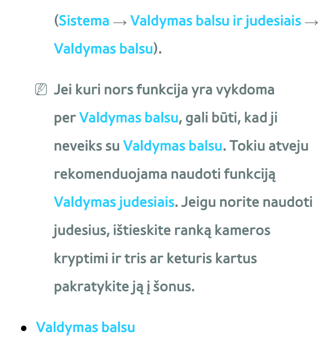 Samsung UE40ES7000SXXH, UE55ES8000SXXH, UE55ES7000SXXH manual Sistema → Valdymas balsu ir judesiais → Valdymas balsu 