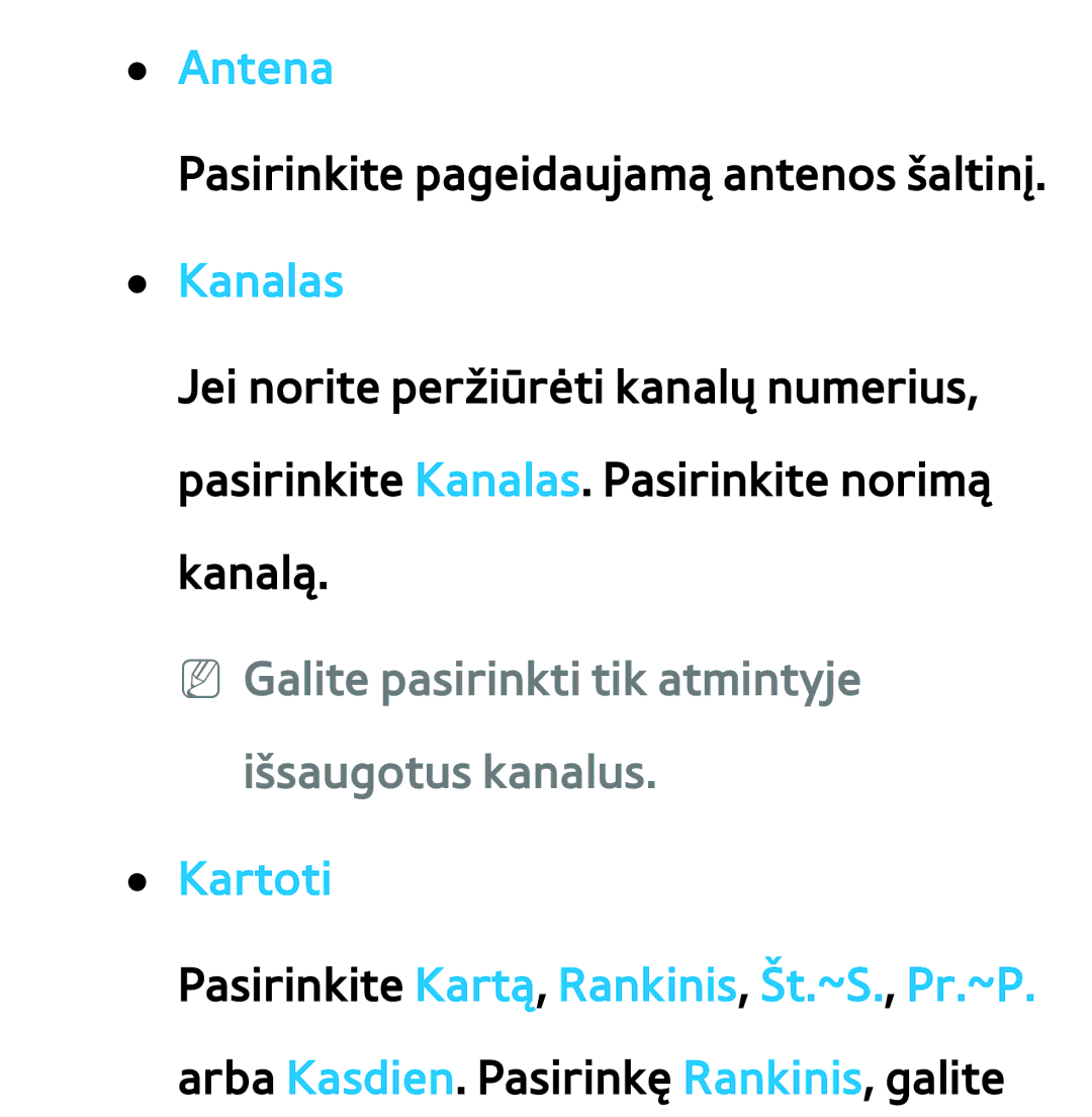 Samsung UE40ES7000SXXH, UE55ES8000SXXH Antena, Kanalas, NN Galite pasirinkti tik atmintyje išsaugotus kanalus, Kartoti 