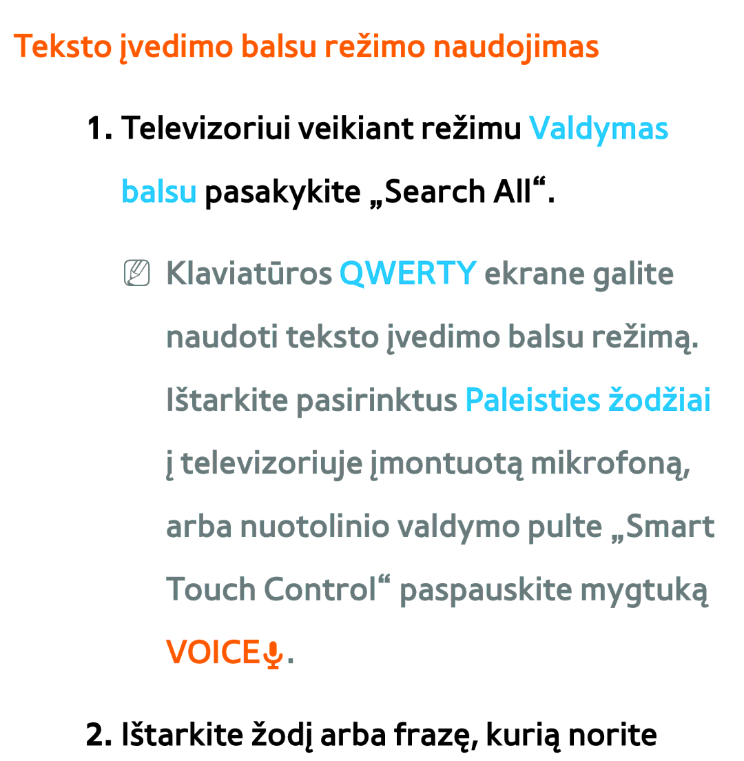 Samsung UE55ES8000SXXH, UE55ES7000SXXH, UE46ES8000SXXH, UE46ES7000SXXH, UE65ES8000SXXH Teksto įvedimo balsu režimo naudojimas 