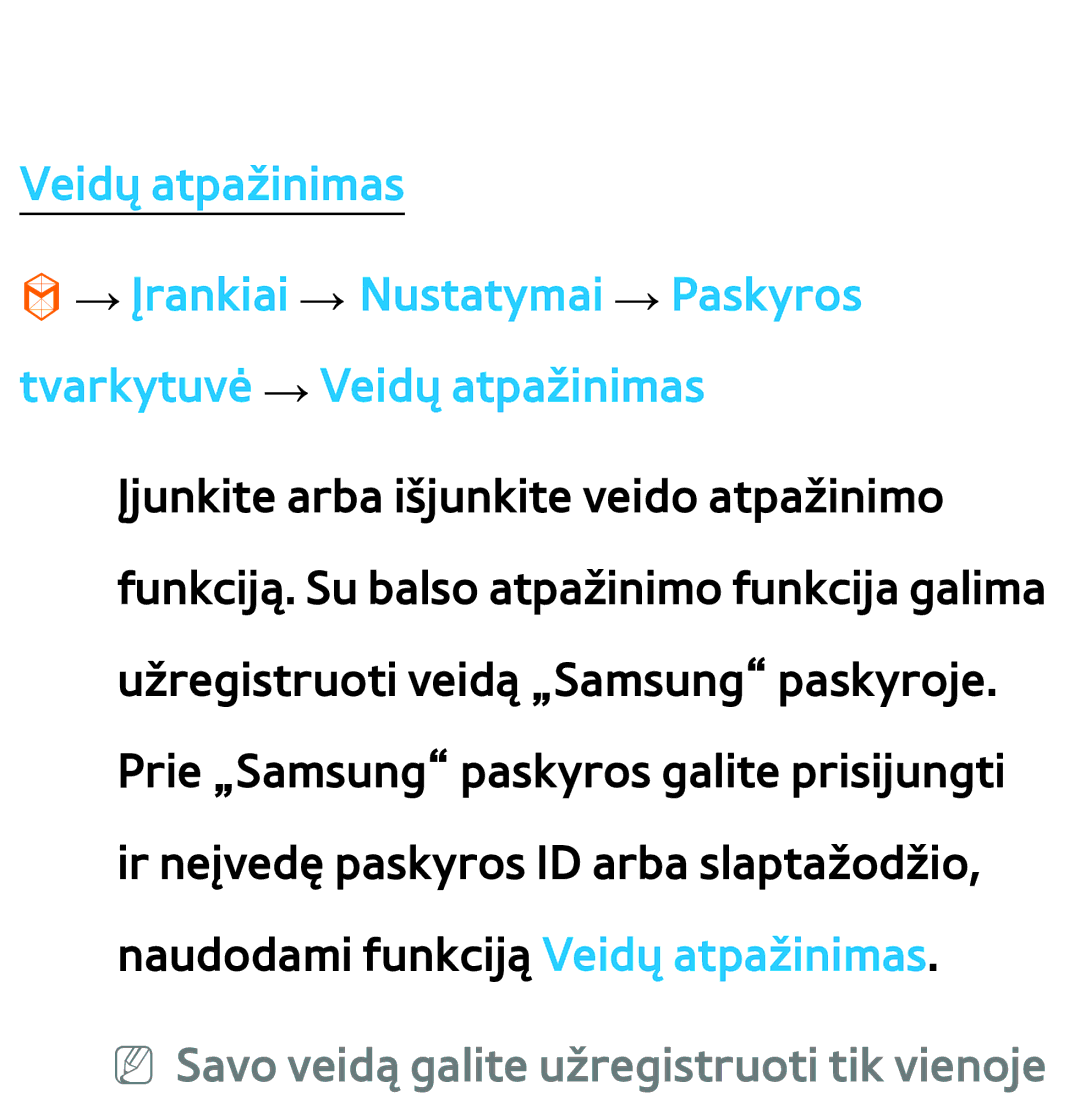 Samsung UE40ES7000SXXH, UE55ES8000SXXH, UE55ES7000SXXH, UE46ES8000SXXH manual NN Savo veidą galite užregistruoti tik vienoje 