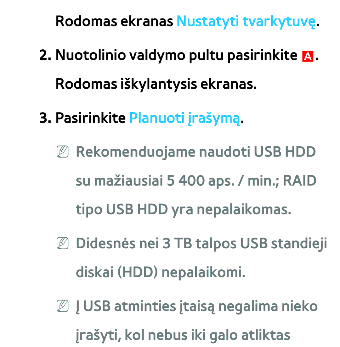 Samsung UE46ES7000SXXH, UE55ES8000SXXH, UE55ES7000SXXH Rodomas ekranas Nustatyti tvarkytuvę, Pasirinkite Planuoti įrašymą 