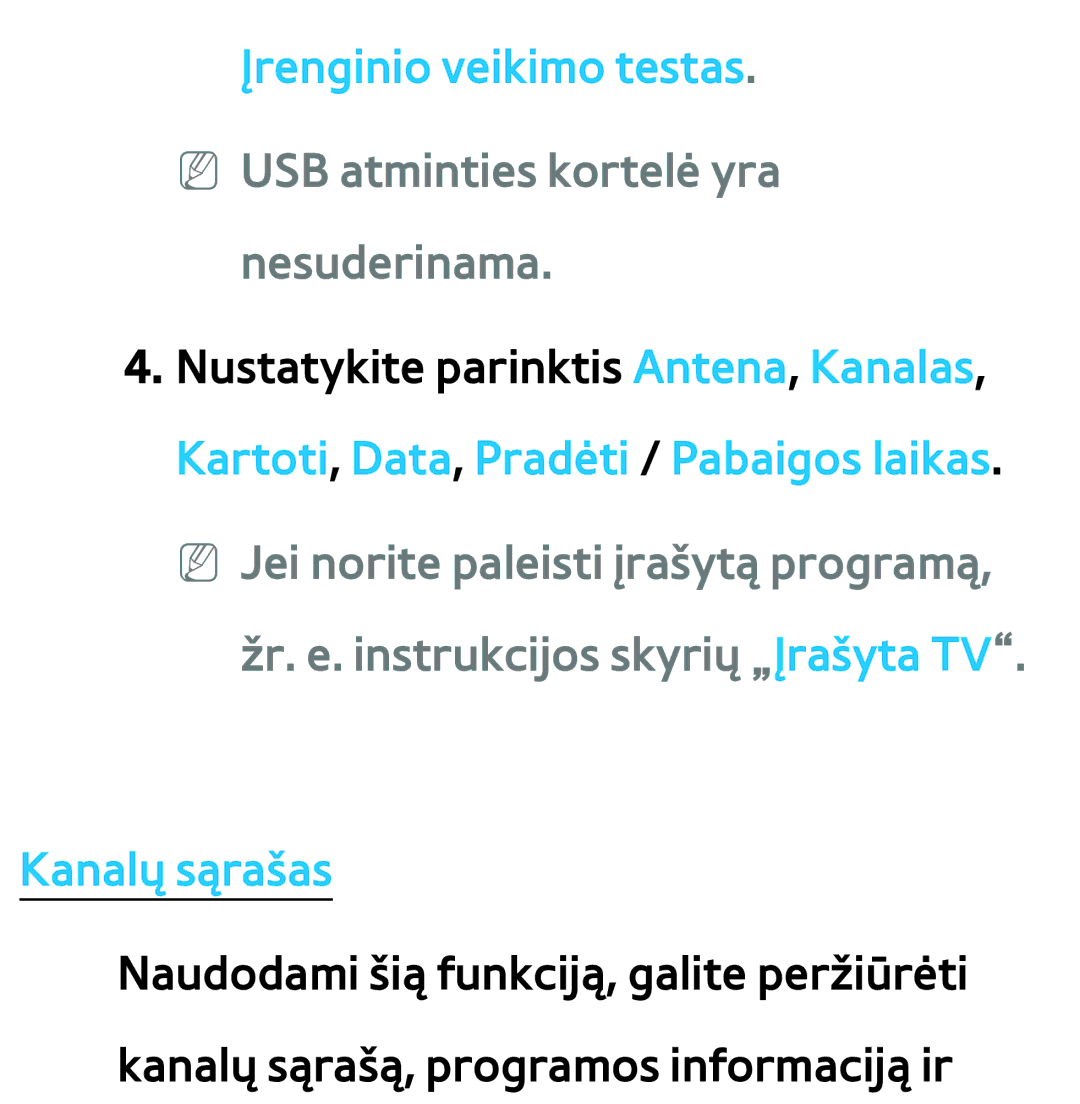 Samsung UE65ES8000SXXH manual Įrenginio veikimo testas. NN USB atminties kortelė yra, Nesuderinama, Kanalų sąrašas 