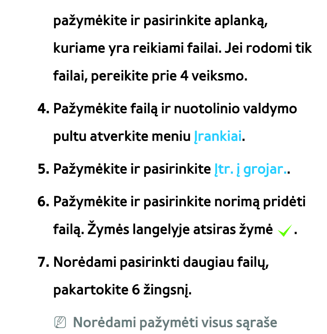 Samsung UE40ES7000SXXH, UE55ES8000SXXH, UE55ES7000SXXH, UE46ES8000SXXH, UE46ES7000SXXH manual NN Norėdami pažymėti visus sąraše 