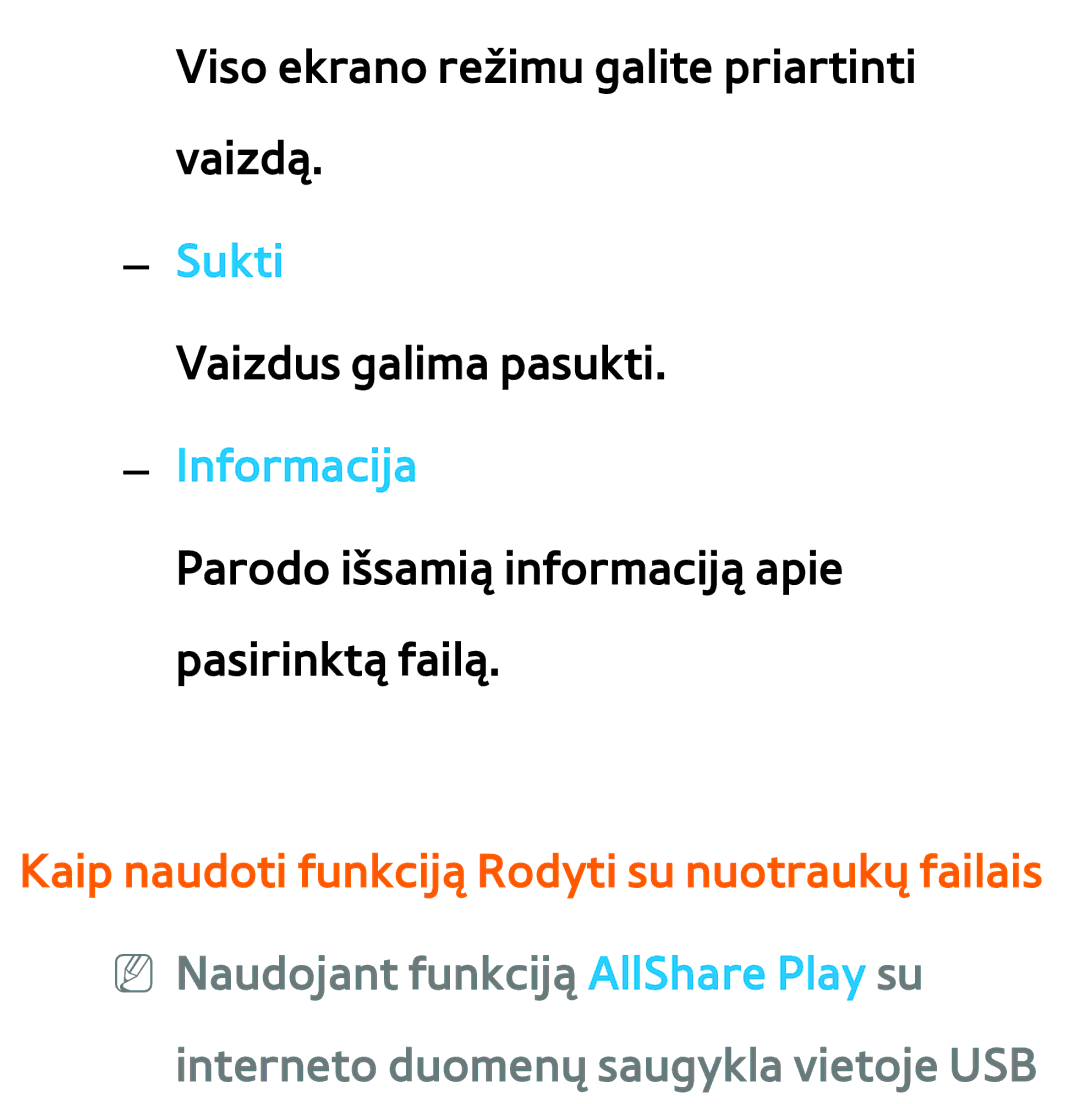 Samsung UE75ES9000SXXH, UE55ES8000SXXH, UE55ES7000SXXH, UE46ES8000SXXH manual Sukti, Interneto duomenų saugykla vietoje USB 