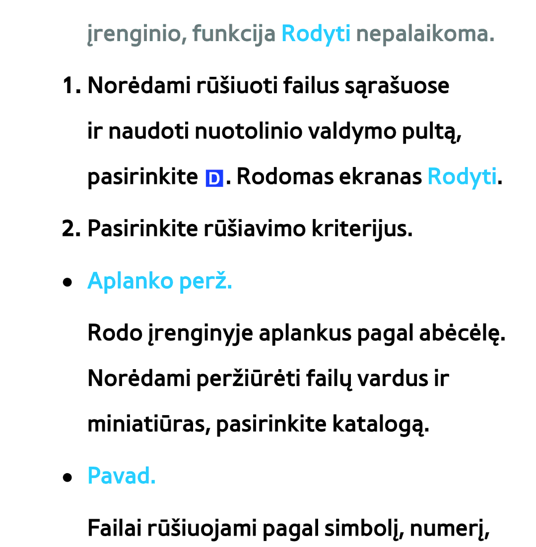 Samsung UE55ES8000SXXH, UE55ES7000SXXH, UE46ES8000SXXH, UE46ES7000SXXH Įrenginio, funkcija Rodyti nepalaikoma, Aplanko perž 