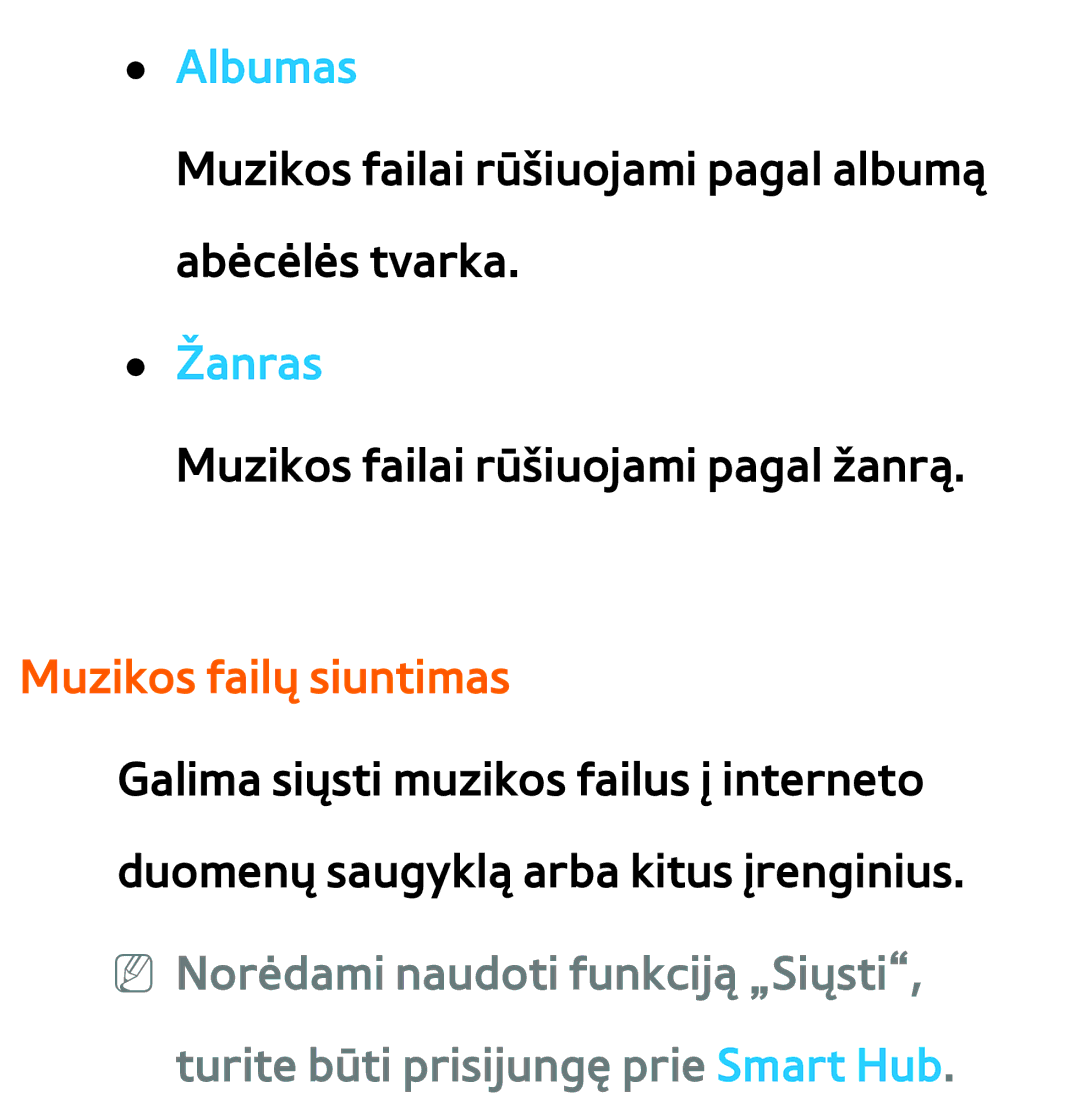 Samsung UE55ES8000SXXH, UE55ES7000SXXH Albumas, Žanras, Muzikos failų siuntimas, Turite būti prisijungę prie Smart Hub 