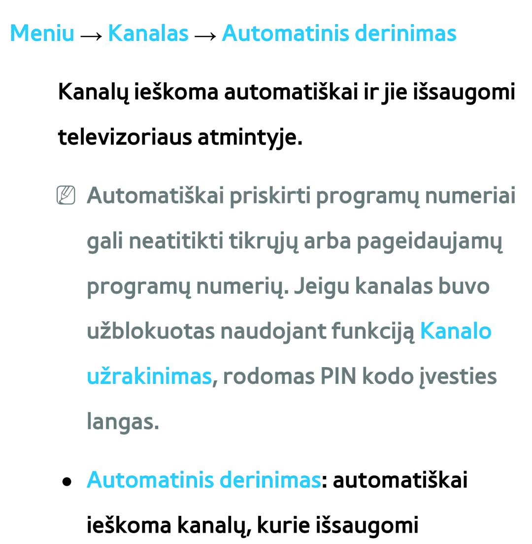 Samsung UE40ES7000SXXH, UE55ES8000SXXH, UE55ES7000SXXH, UE46ES8000SXXH manual Meniu → Kanalas → Automatinis derinimas 