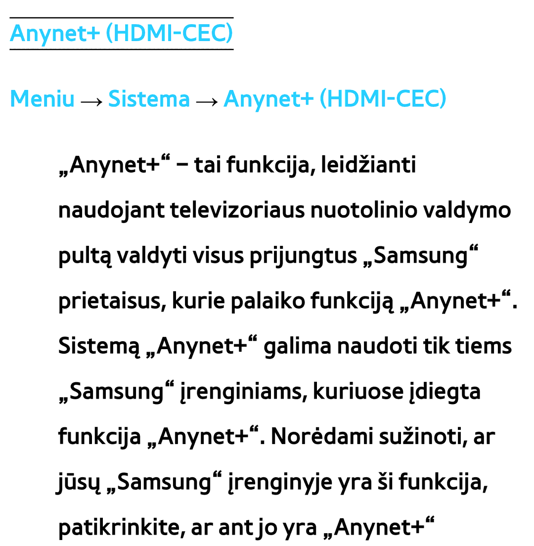 Samsung UE65ES8000SXXH, UE55ES8000SXXH, UE55ES7000SXXH, UE46ES8000SXXH Anynet+ HDMI-CEC Meniu → Sistema → Anynet+ HDMI-CEC 