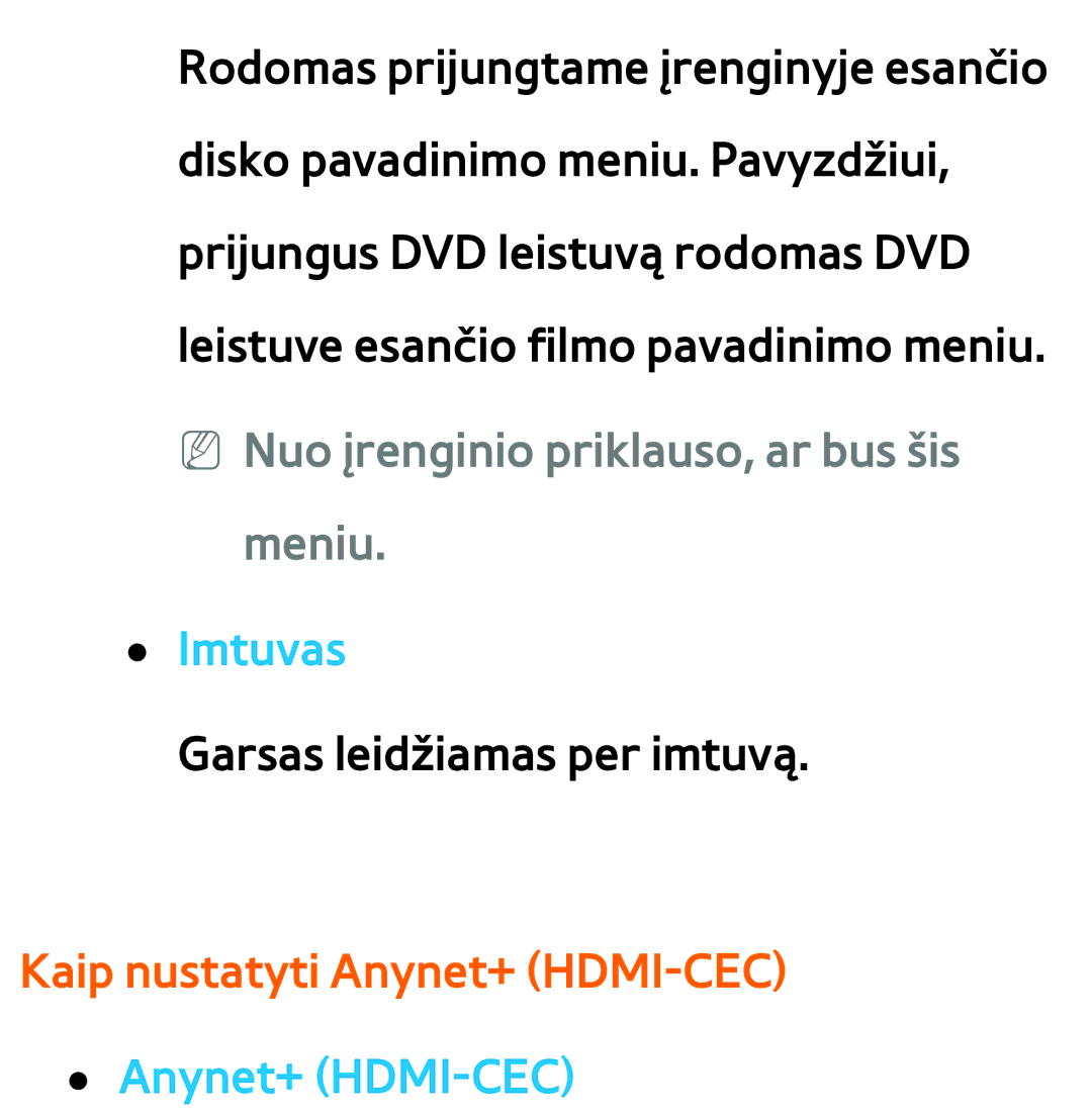 Samsung UE46ES7000SXXH, UE55ES8000SXXH, UE55ES7000SXXH Meniu, Imtuvas, Kaip nustatyti Anynet+ HDMI-CEC Anynet+ HDMI-CEC 