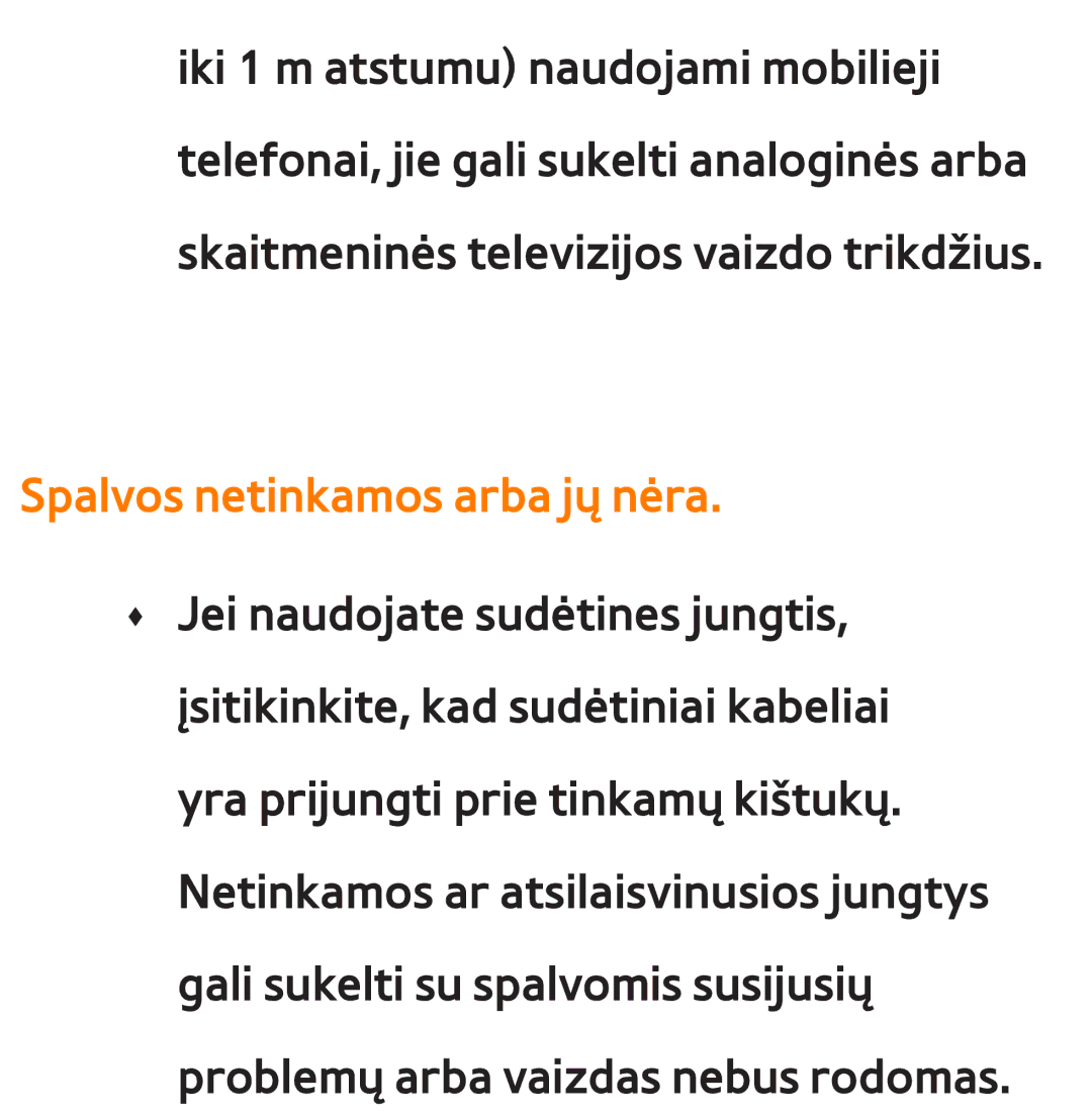 Samsung UE65ES8000SXXH, UE55ES8000SXXH, UE55ES7000SXXH, UE46ES8000SXXH, UE46ES7000SXXH manual Spalvos netinkamos arba jų nėra 