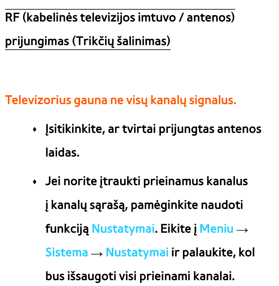 Samsung UE55ES7000SXXH, UE55ES8000SXXH, UE46ES8000SXXH, UE46ES7000SXXH manual Televizorius gauna ne visų kanalų signalus 