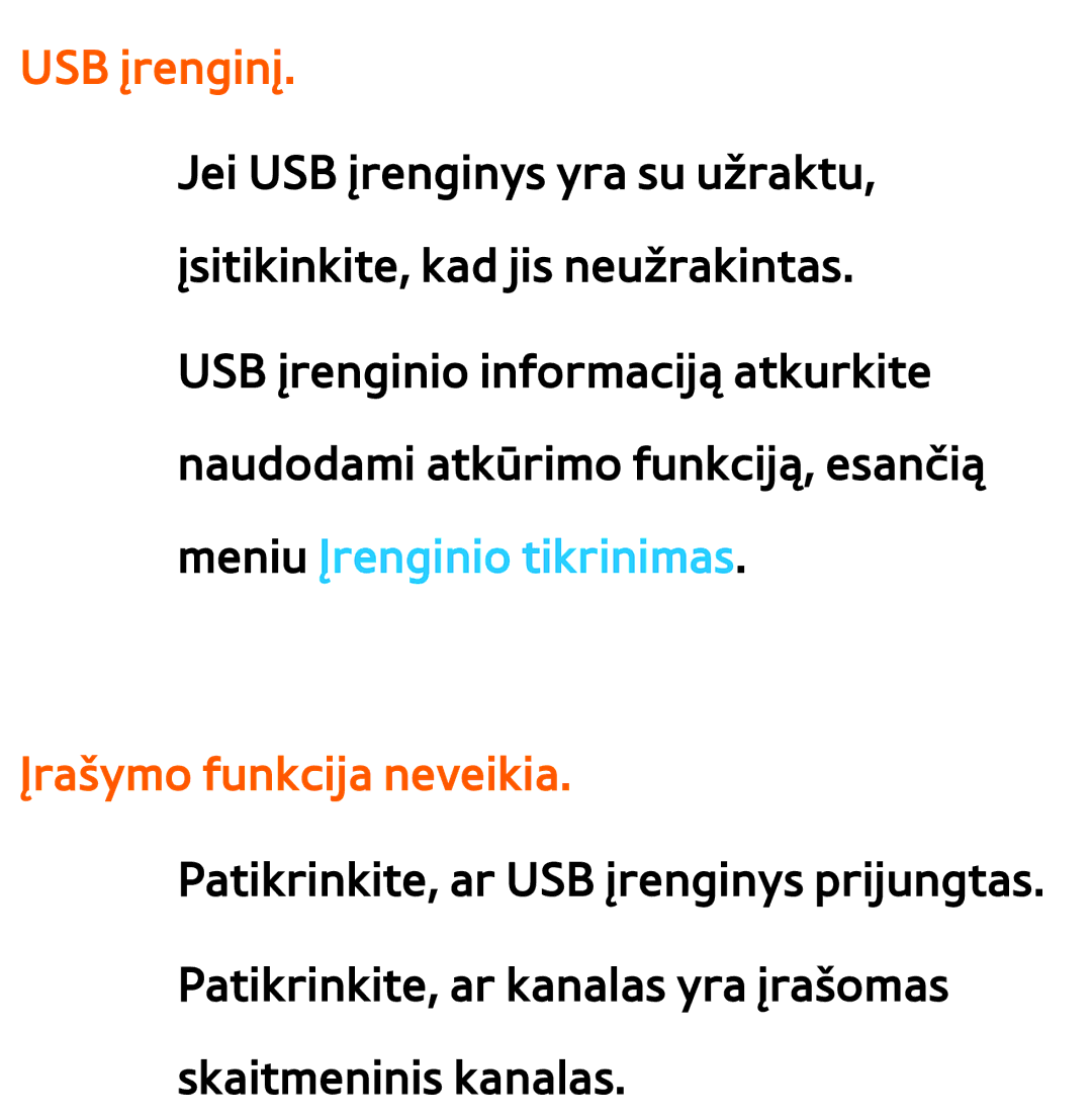 Samsung UE75ES9000SXXH, UE55ES8000SXXH, UE55ES7000SXXH, UE46ES8000SXXH manual USB įrenginį, Įrašymo funkcija neveikia 