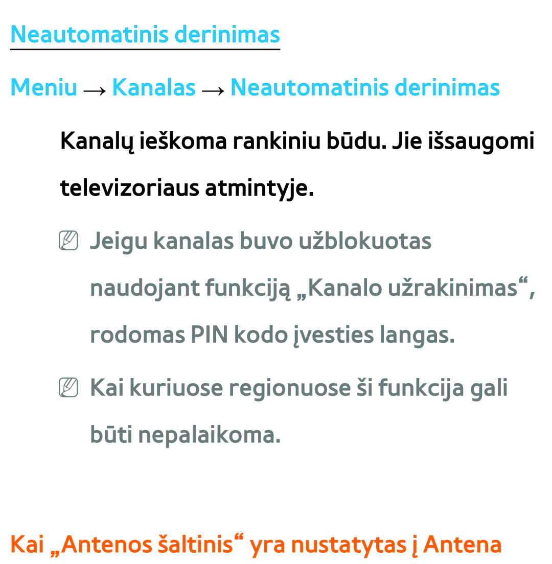 Samsung UE65ES8000SXXH, UE55ES8000SXXH, UE55ES7000SXXH, UE46ES8000SXXH manual Kai „Antenos šaltinis yra nustatytas į Antena 