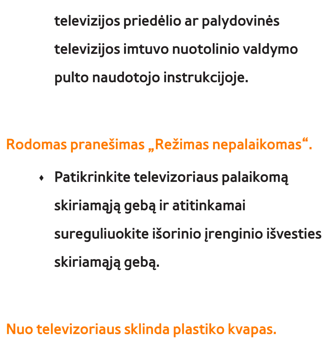 Samsung UE55ES8000SXXH, UE55ES7000SXXH, UE46ES8000SXXH, UE46ES7000SXXH manual Nuo televizoriaus sklinda plastiko kvapas 