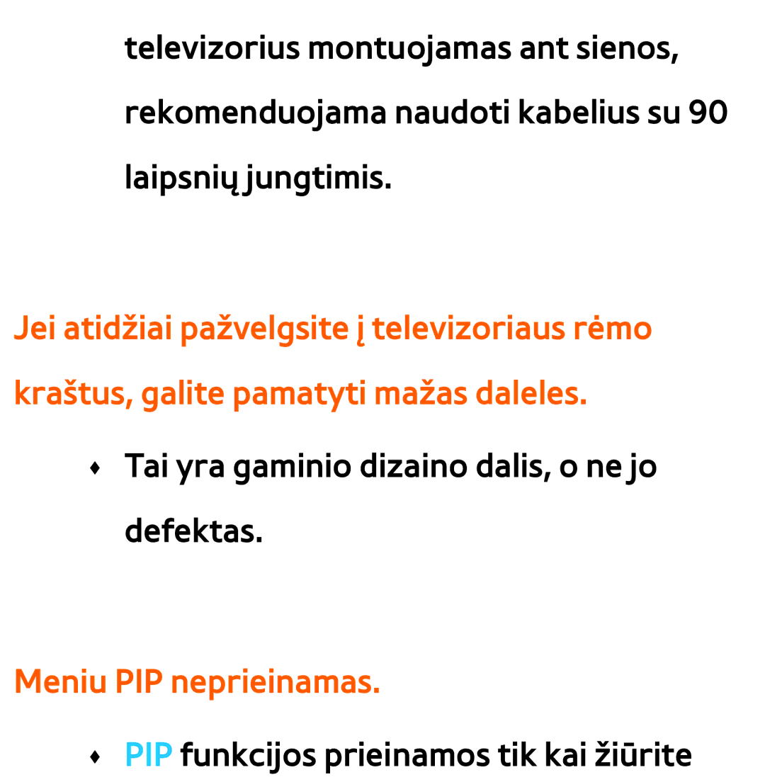 Samsung UE40ES8000SXXH, UE55ES8000SXXH, UE55ES7000SXXH, UE46ES8000SXXH, UE46ES7000SXXH, UE65ES8000SXXH Meniu PIP neprieinamas 