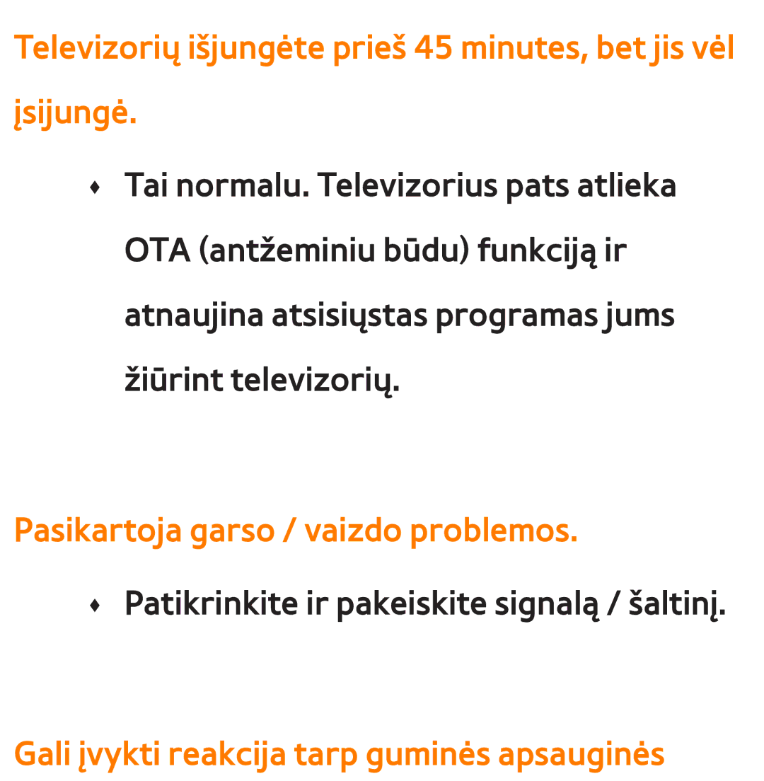 Samsung UE75ES9000SXXH, UE55ES8000SXXH Pasikartoja garso / vaizdo problemos, Gali įvykti reakcija tarp guminės apsauginės 