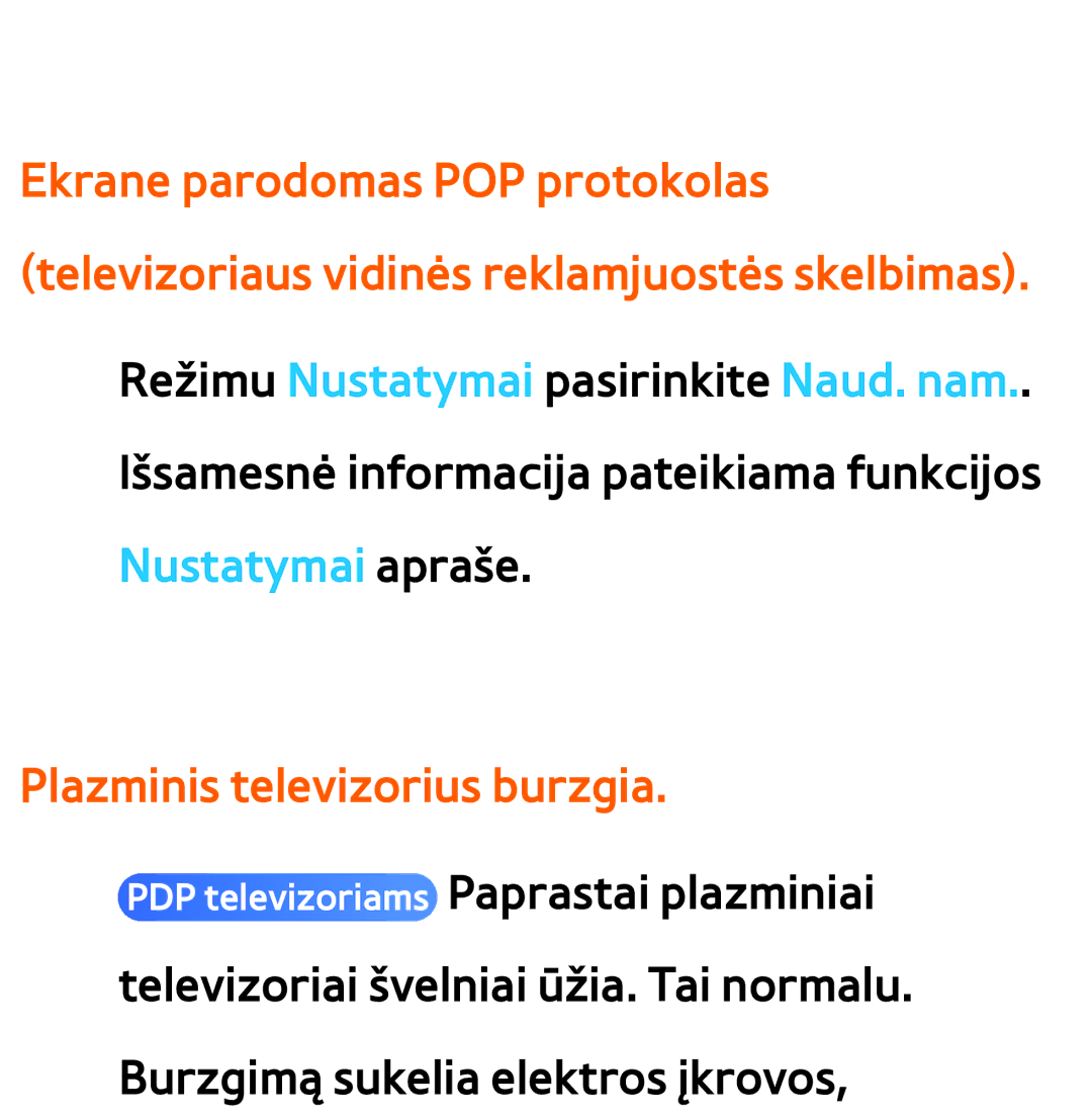 Samsung UE55ES7000SXXH, UE55ES8000SXXH, UE46ES8000SXXH, UE46ES7000SXXH Plazminis televizorius burzgia. Paprastai plazminiai 