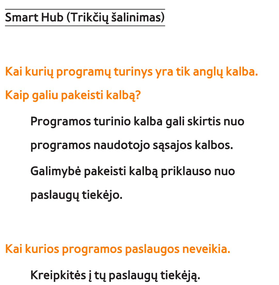 Samsung UE40ES7000SXXH, UE55ES8000SXXH, UE55ES7000SXXH, UE46ES8000SXXH, UE46ES7000SXXH manual Smart Hub Trikčių šalinimas 