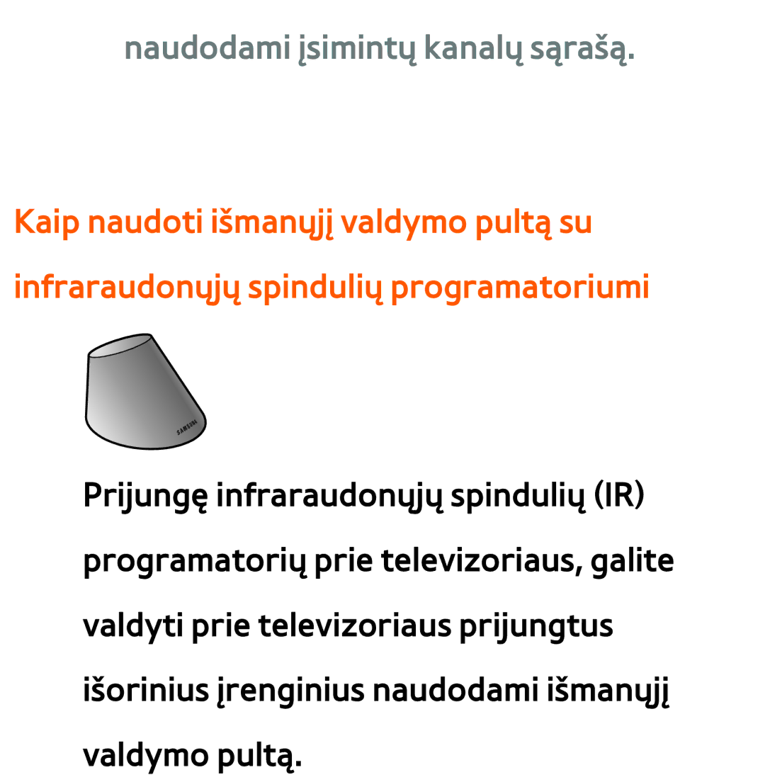 Samsung UE65ES8000SXXH, UE55ES8000SXXH, UE55ES7000SXXH, UE46ES8000SXXH, UE46ES7000SXXH manual Naudodami įsimintų kanalų sąrašą 