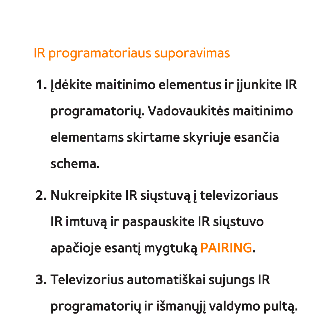 Samsung UE40ES8000SXXH, UE55ES8000SXXH, UE55ES7000SXXH, UE46ES8000SXXH, UE46ES7000SXXH manual IR programatoriaus suporavimas 