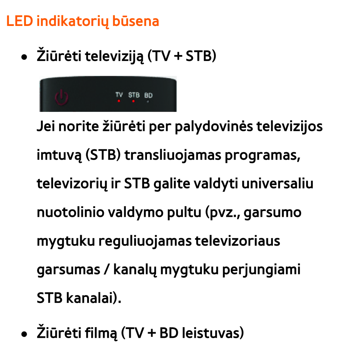 Samsung UE75ES9000SXXH, UE55ES8000SXXH, UE55ES7000SXXH, UE46ES8000SXXH, UE46ES7000SXXH, UE65ES8000SXXH LED indikatorių būsena 