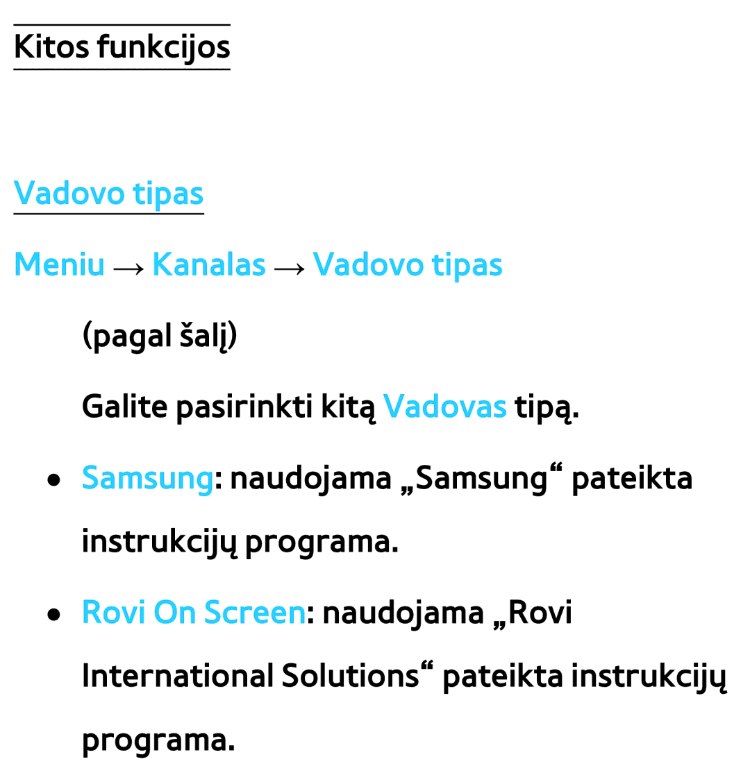 Samsung UE46ES8000SXXH, UE55ES8000SXXH, UE55ES7000SXXH, UE46ES7000SXXH manual Vadovo tipas Meniu → Kanalas → Vadovo tipas 