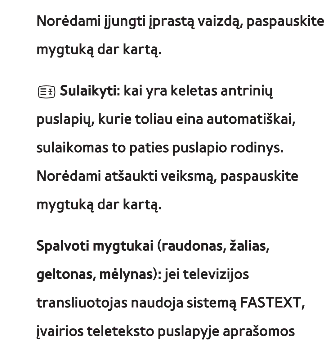 Samsung UE55ES7000SXXH, UE55ES8000SXXH, UE46ES8000SXXH, UE46ES7000SXXH, UE65ES8000SXXH Spalvoti mygtukai raudonas, žalias 