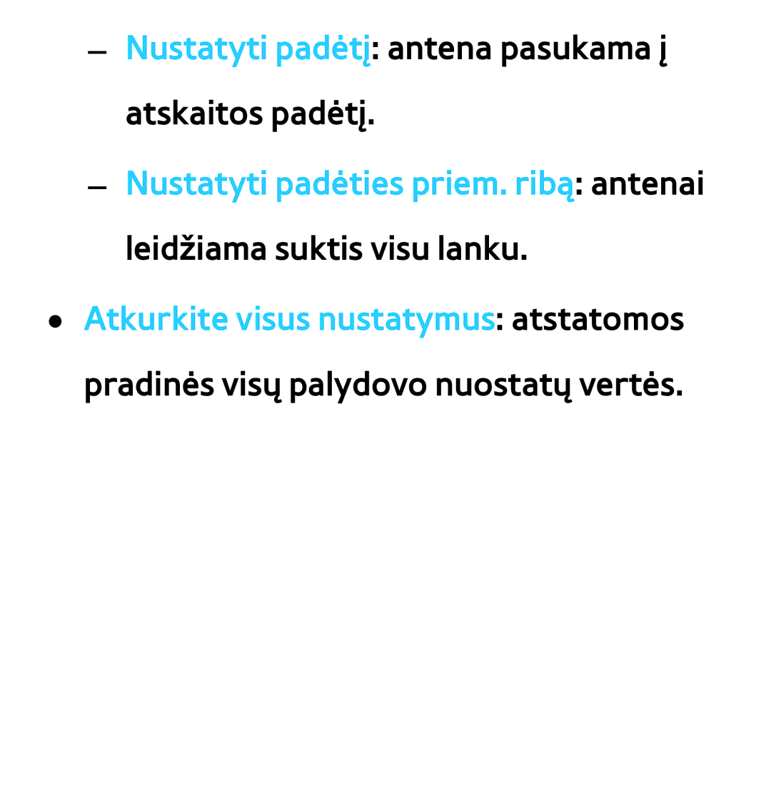 Samsung UE55ES7000SXXH, UE55ES8000SXXH, UE46ES8000SXXH, UE46ES7000SXXH Nustatyti padėtį antena pasukama į atskaitos padėtį 