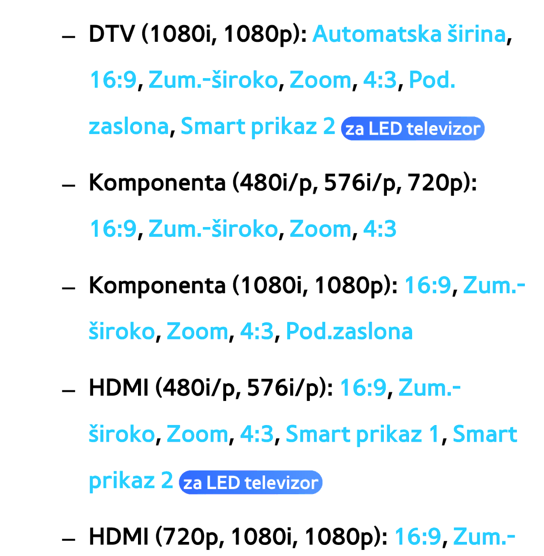 Samsung UE46ES8000SXXH, UE55ES8000SXXH, UE55ES7000SXXH, UE46ES7000SXXH, UE65ES8000SXXH, UE40ES8000SXXH 169, Zum.-široko,Zoom 