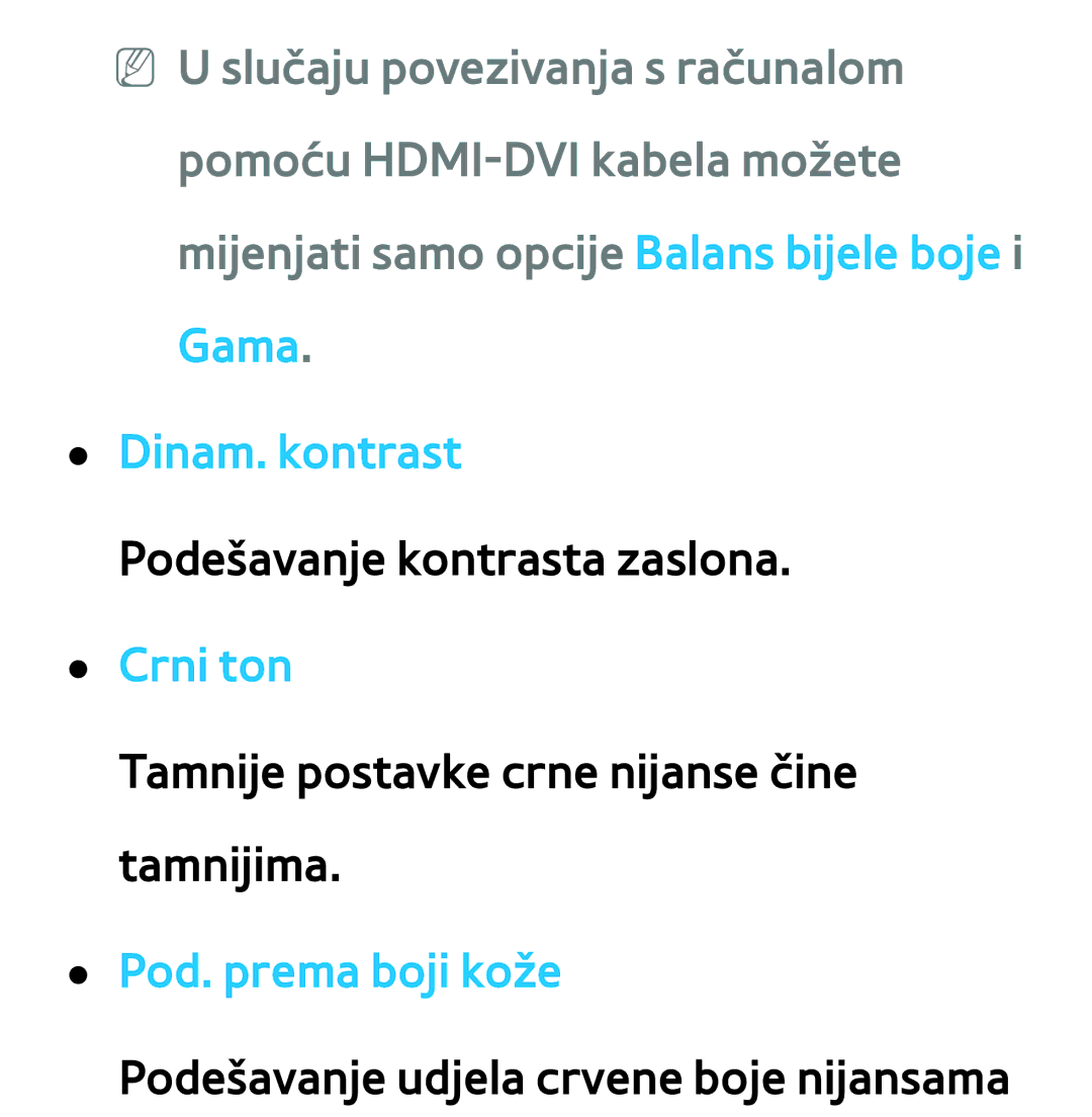 Samsung UE40ES7000SXXH, UE55ES8000SXXH manual Dinam. kontrast Podešavanje kontrasta zaslona Crni ton, Pod. prema boji kože 