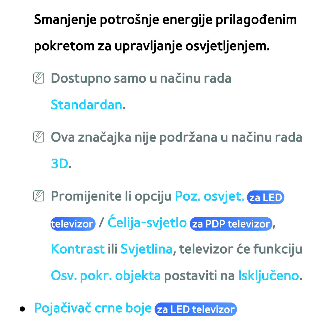 Samsung UE40ES7000SXXH, UE55ES8000SXXH, UE55ES7000SXXH, UE46ES8000SXXH, UE46ES7000SXXH Pojačivač crne boje za LED televizor 