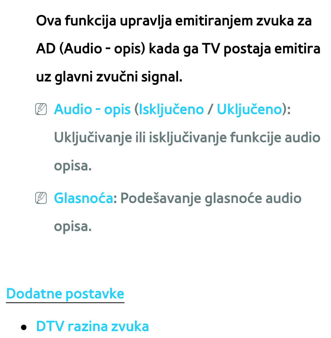 Samsung UE46ES7000SXXH, UE55ES8000SXXH NN Glasnoća Podešavanje glasnoće audio opisa, Dodatne postavke DTV razina zvuka 