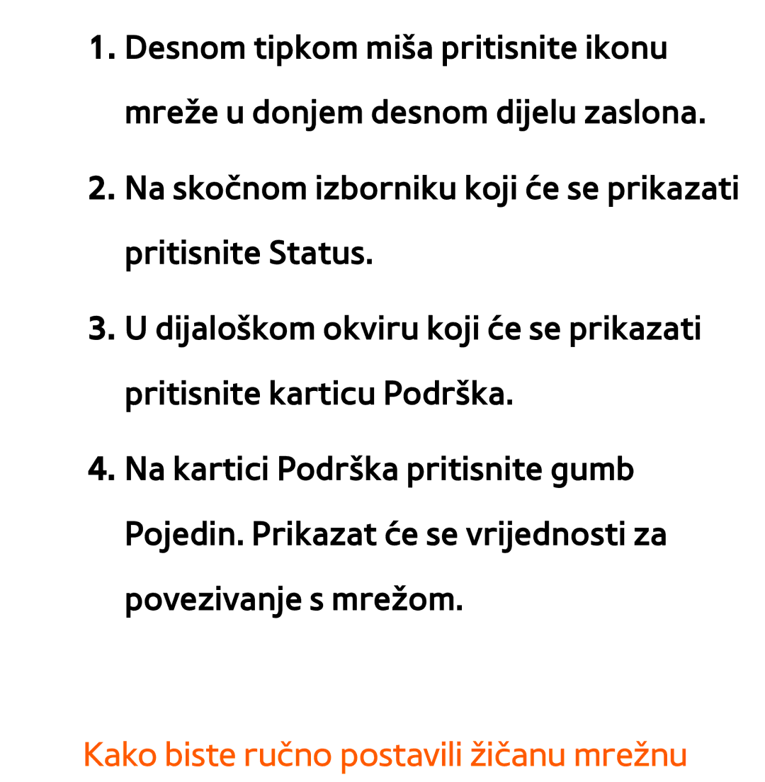 Samsung UE46ES7000SXXH, UE55ES8000SXXH, UE55ES7000SXXH, UE46ES8000SXXH manual Kako biste ručno postavili žičanu mrežnu 