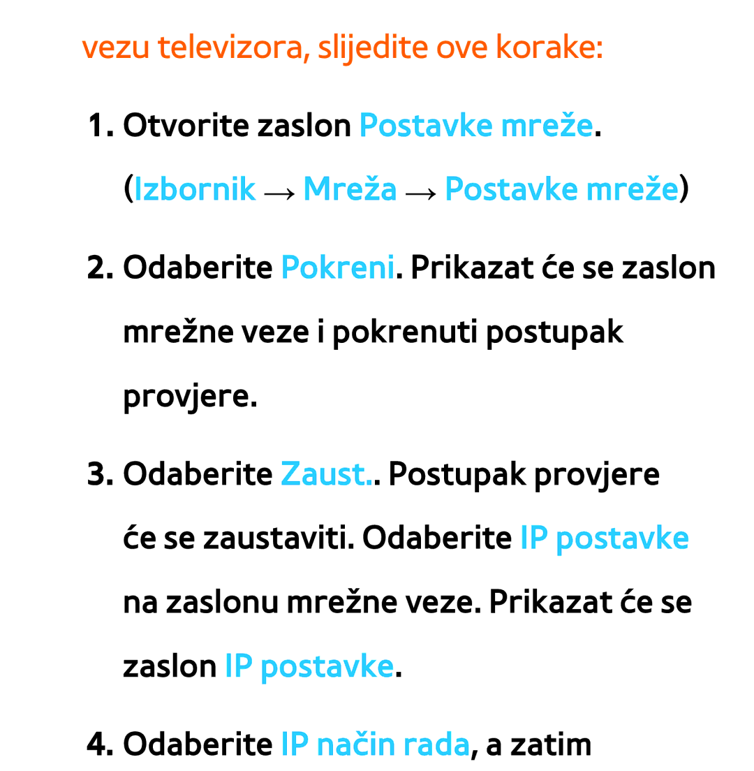 Samsung UE65ES8000SXXH, UE55ES8000SXXH manual Vezu televizora, slijedite ove korake, Izbornik → Mreža → Postavke mreže 