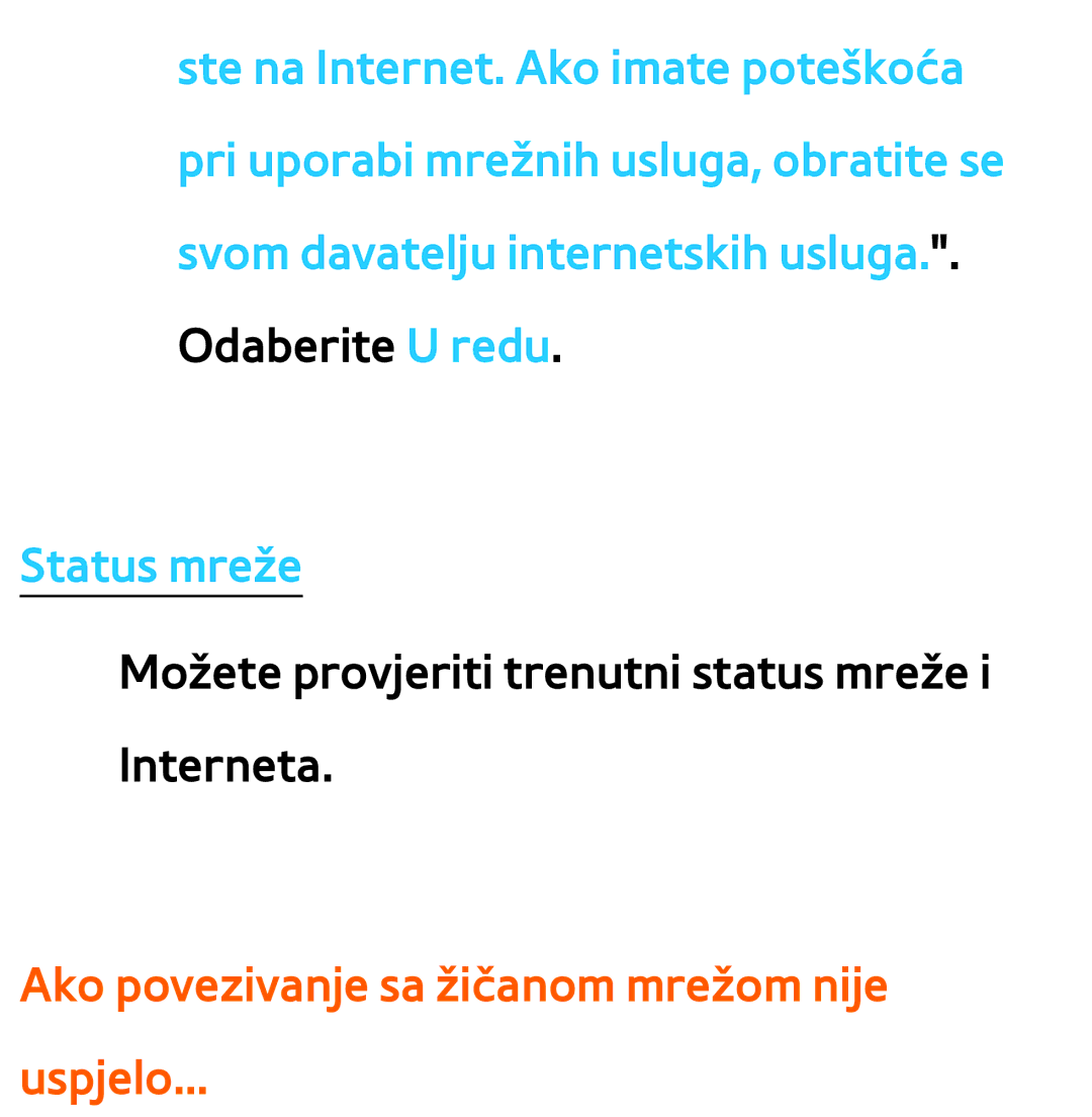 Samsung UE75ES9000SXXH, UE55ES8000SXXH, UE55ES7000SXXH, UE46ES8000SXXH manual Ako povezivanje sa žičanom mrežom nije Uspjelo 