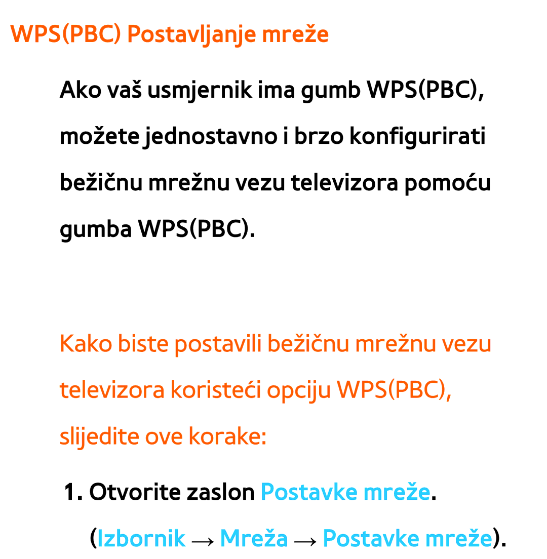 Samsung UE55ES7000SXXH, UE55ES8000SXXH, UE46ES8000SXXH manual Wpspbc Postavljanje mreže, Izbornik → Mreža → Postavke mreže 