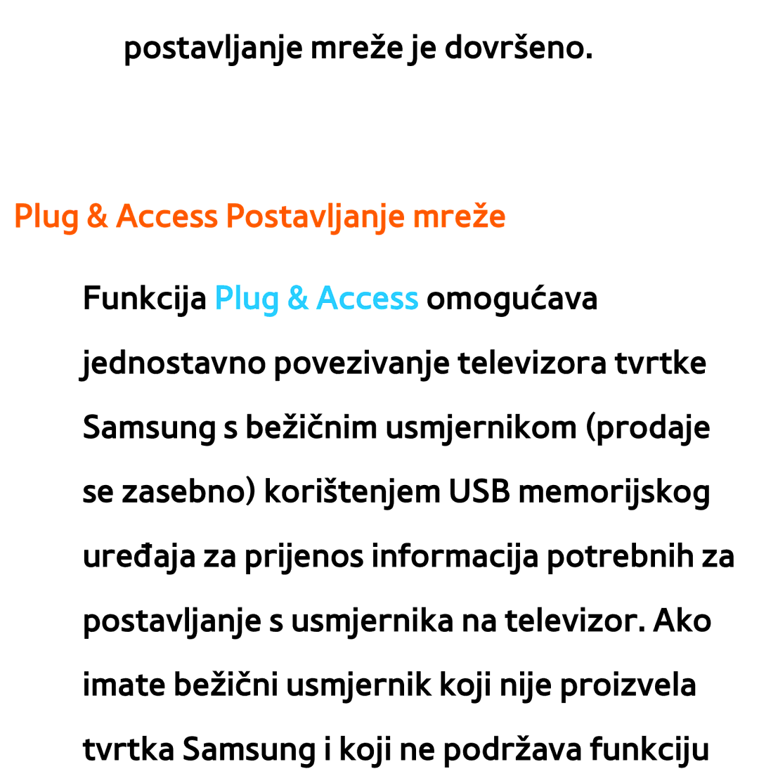 Samsung UE46ES7000SXXH, UE55ES8000SXXH, UE55ES7000SXXH, UE46ES8000SXXH, UE65ES8000SXXH manual Plug & Access Postavljanje mreže 